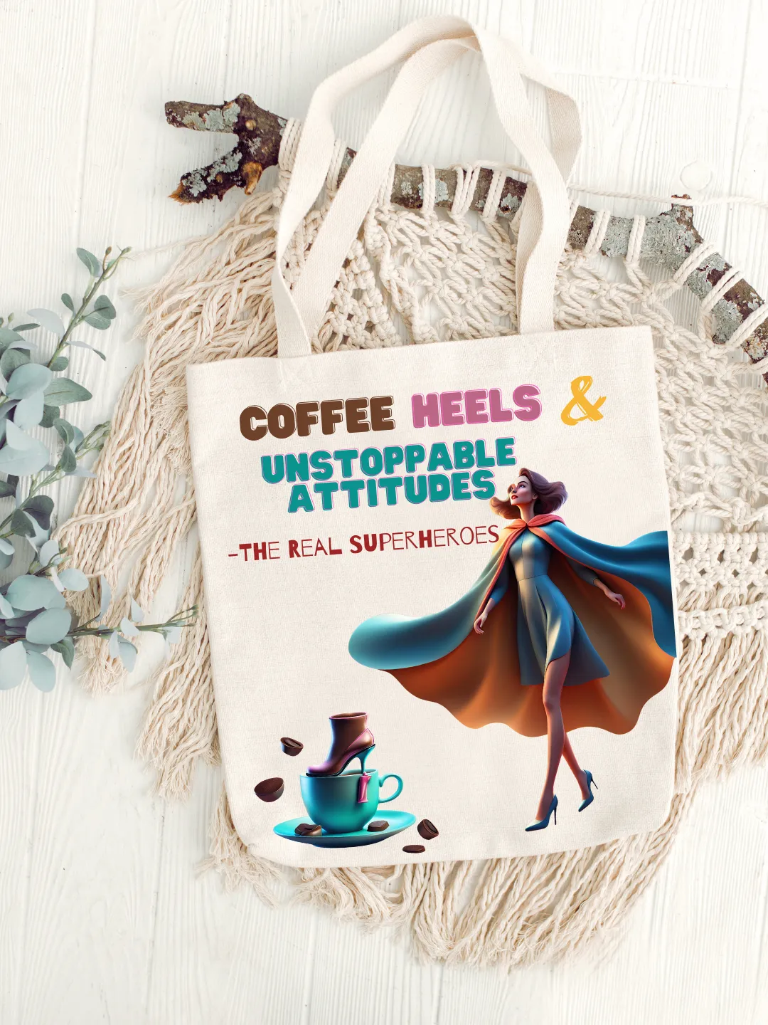 Coffee Heels Attitude -  Canvas Reusable Bags