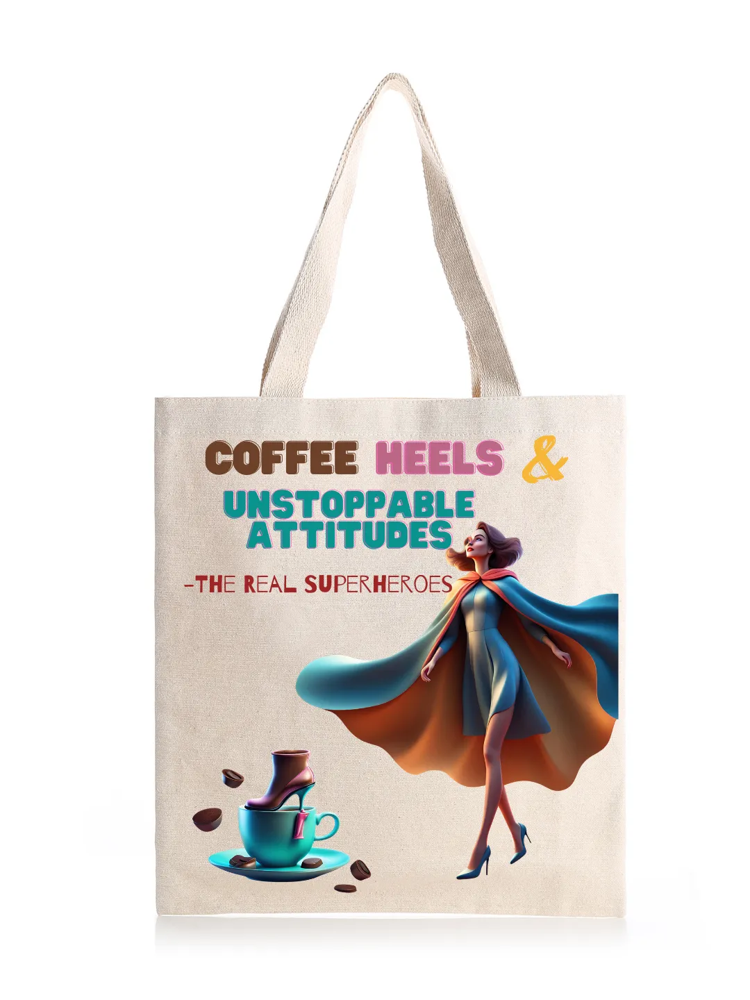 Coffee Heels Attitude -  Canvas Reusable Bags